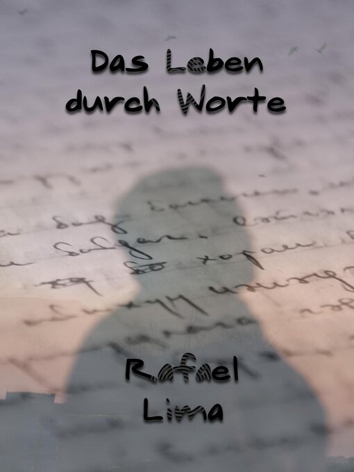 Title details for Das Leben durch Worte by Rafael Lima - Available